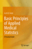 Basic Principles of Applied Medical Statistics: a Practical Guide