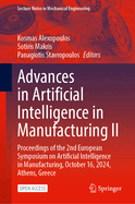 Advances in Artificial Intelligence in Manufacturing II