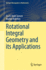 Rotational Integral Geometry and its Applications