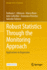 Robust Statistics Through the Monitoring Approach