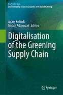 Digitalisation of the Greening Supply Chain