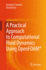 A Practical Approach to Computational Fluid Dynamics Using Openfoam�