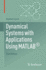 Dynamical Systems With Applications Using Matlab�