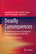 Deadly Consequences