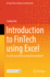 Introduction to Fintech Using Excel, in an R-Assisted Learning Environment