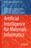 Artificial Intelligence for Materials Informatics