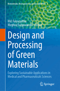Design and Processing of Green Materials