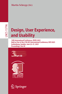 Design, User Experience, and Usability: 14th International Conference, DUXU 2025, Held as Part of the 27th HCI International Conference, HCII 2025, Gothenburg, Sweden, June 22-27, 2025, Proceedings, Part III