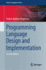 Programming Language Design and Implementation