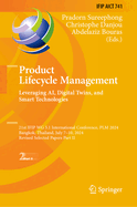 Product Lifecycle Management. Leveraging Ai, Digital Twins, and Smart Technologies