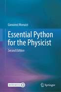 Essential Python for the Physicist