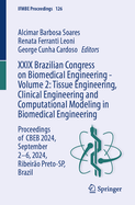 XXIX Brazilian Congress on Biomedical Engineering-Volume 2: Tissue Engineering, Clinical Engineering and Computational Modeling in Biomedical Engineering