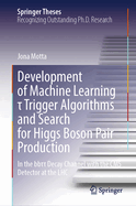 Development of Machine Learning τ Trigger Algorithms and Search for Higgs Boson Pair Production