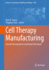 Cell Therapy Manufacturing