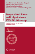 Computational Science and Its Applications-Iccsa 2025 Workshops