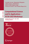 Computational Science and Its Applications-Iccsa 2025 Workshops