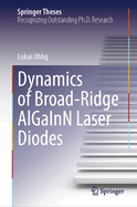 Dynamics of Broad-Ridge Algainn Laser Diodes