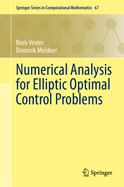 Numerical Analysis for Elliptic Optimal Control Problems