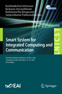 Smart System for Integrated Computing and Communication