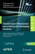 Towards New E-Infrastructure and E-Services for Developing Countries