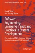 Software Engineering: Emerging Trends and Practices in System Development: Proceedings of 14th Computer Science On-Line Conference 2025, Volume 5