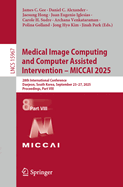 Medical Image Computing and Computer Assisted Intervention-Miccai 2025