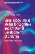 Visual Modelling as Means for Cognitive and Emotional Development of Children