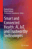 Smart and Connected Health: Ai, Iot, and Trustworthy Technologies
