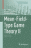Mean-Field-Type Game Theory II