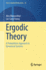 Ergodic Theory: a Probabilistic Approach to Dynamical Systems (Texts in Applied Mathematics, 84)