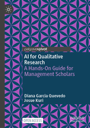 Ai for Qualitative Research: a Hands-on Guide for Management Scholars