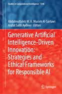 Generative Artificial Intelligence-Driven Innovation: Strategies and Ethical Frameworks for Responsible Ai