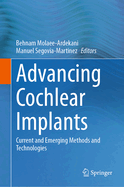 Advancing Cochlear Implants