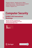 Computer Security. Esorics 2025 International Workshops