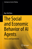 The Social and Economic Behavior of Ai Agents