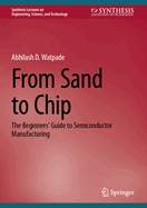 From Sand to Chip