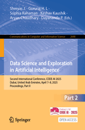 Data Science and Exploration in Artificial Intelligence: Second International Conference, CODE-AI 2025, Dubai, United Arab Emirates, April 7-8, 2025, Proceedings, Part II