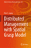 Distributed Management with Spatial Grasp Model
