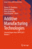Additive Manufacturing Technologies: Selected Papers from 3DPTC2025 - Volume 1