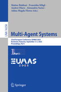 Multi-Agent Systems: 22nd European Conference, Eumas 2025, Bucharest, Romania, September 3? 5, 2025, Proceedings, Part I (Lecture Notes in Computer Science, 16258)