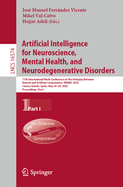 Artificial Intelligence for Neuroscience, Mental Health, and Neurodegenerative Disorders