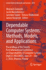 Dependable Computer Systems: Methods, Models, and Applications: Proceedings of the Twenty First International Conference on Dependability of Computer Systems DepCoS-RELCOMEX, June 29 - July 2, 2026, Brun�w, Poland
