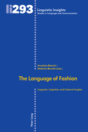 The Language of Fashion: Linguistic, Cognitive, and Cultural Insights