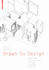 Drawn to Design: Analyzing Architecture Through Freehand Drawing