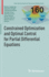 Constrained Optimization and Optimal Control for Partial Differential Equations (International Series of Numerical Mathematics, 160)