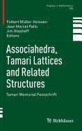 Associahedra, Tamari Lattices and Related Structures