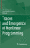 Traces and Emergence of Nonlinear Programming