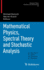 Mathematical Physics, Spectral Theory and Stochast
