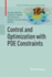 Control and Optimization With Pde Constraints
