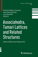 Associahedra, Tamari Lattices and Related Structur